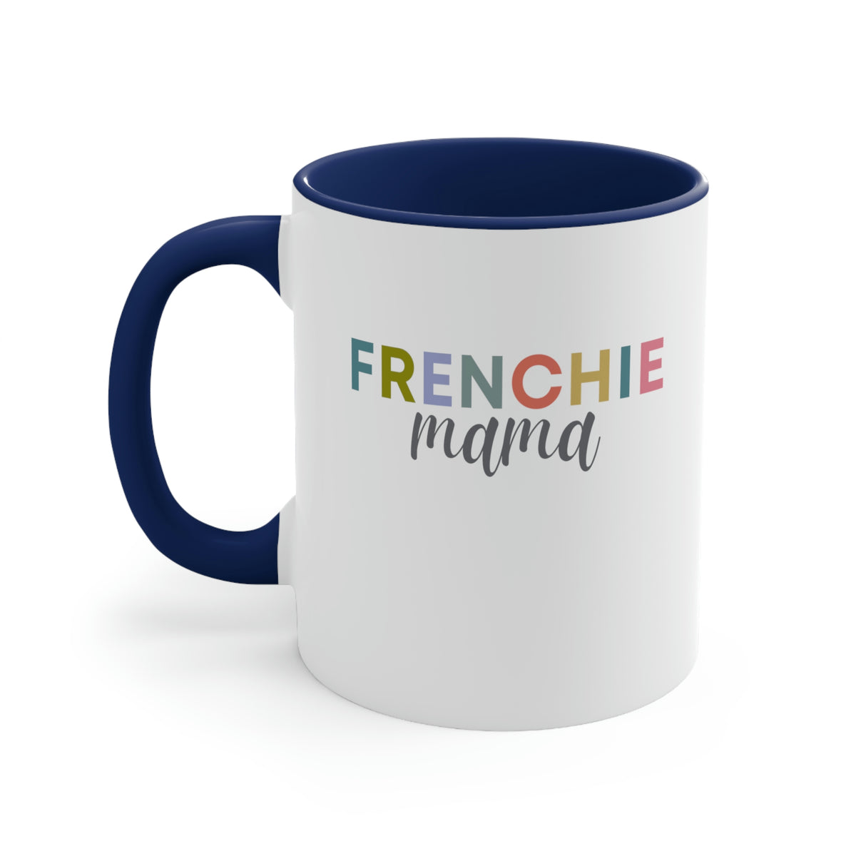 Frenchie Mama Mug