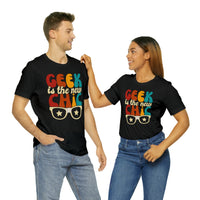 Geek Is The New Chic I Mens Tee