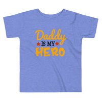 Daddy is My Hero Toddler Tee