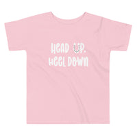 Head Up Heel Down Toddler Tee