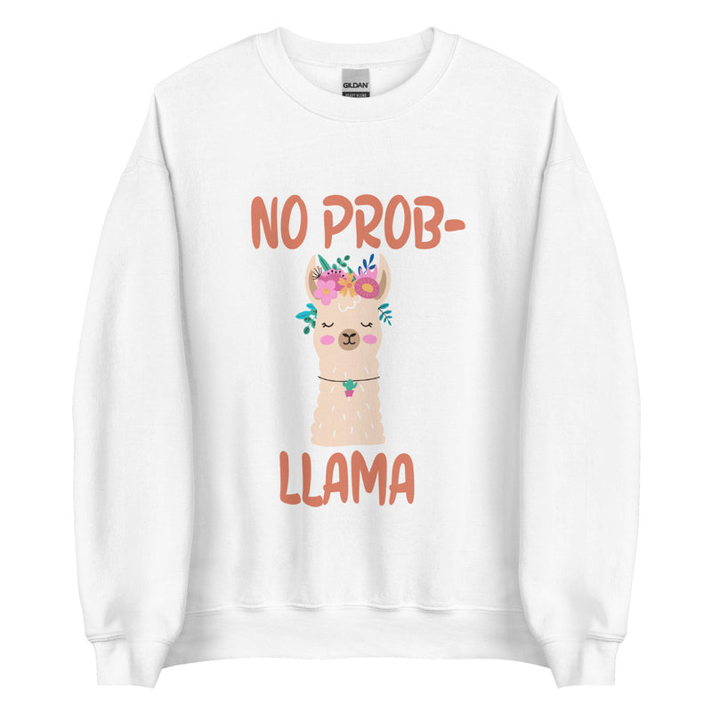 No Probllama Sweatshirt