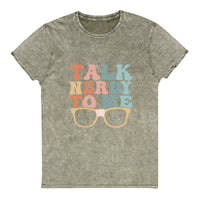 Talk Nerdy To Me lll Mineral Wash Tee