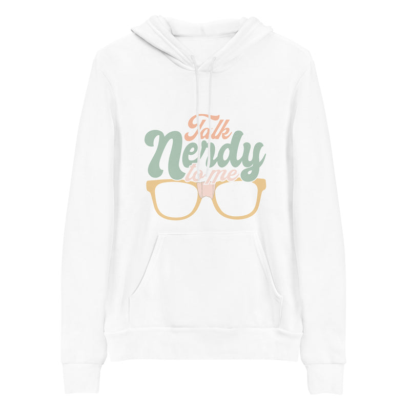 Talk Nerdy To Me l Hoodie