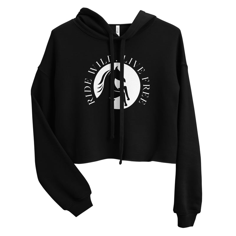 Ride Wild Live Free Horse Crop Hoodie