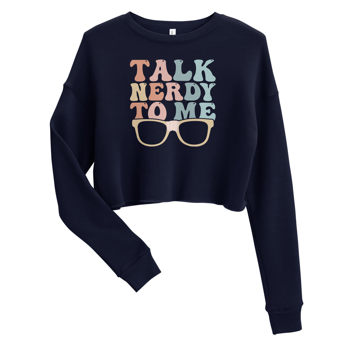 Talk Nerdy To Me lll Crop Sweatshirt