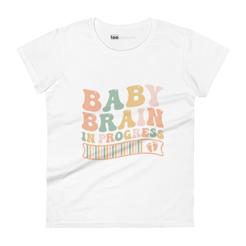 Baby Brain In Progress II Womens Tee