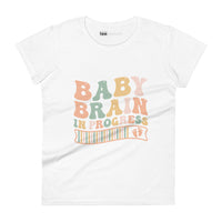 Baby Brain In Progress II Womens Tee